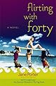 Flirting with Forty