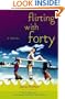 Flirting with Forty