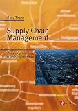Supply Chain Management. Lehr- und Fachbuch: Thaler, K: Prozessoptimierung in der logistischen Kette