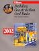 Building Construction Cost Data 2002 (Means Building Construction Cost Data, 2002)