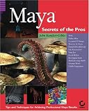 Maya: Secrets of the Pros with CDROM
