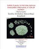 Three Options to Buying Rough Diamonds And Make Lots of Money (Rough Diamond Buying)