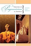Varieties of Progressivism in America (Hoover Institution Press)