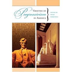 Varieties of Progressivism in America (Hoover Institution Press)