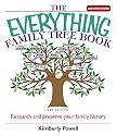 Everything Family Tree Book: Research and Preserve Your Family History