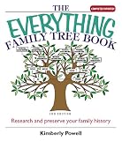 Everything Family Tree Book: Research and Preserve Your Family History