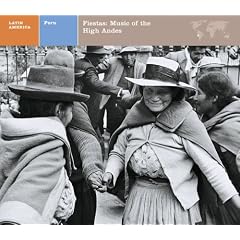 Explorer Series: Peru - Fiestas Music of the High Andes