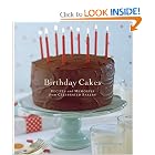 Birthday Cakes: Recipes and Memories from Celebrated Bakers by Kathryn Kleinman and Carolyn Miller