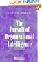 The Pursuit of Organizational Intelligence