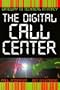 The digital call center: Gateway to technical intimacy
