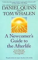 Newcomer's Guide to the Afterlife: On the Other Side Known Commonly As "The Little Book"