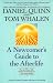 Newcomer's Guide to the Afterlife: On the Other Side Known Commonly As "The Little Book"