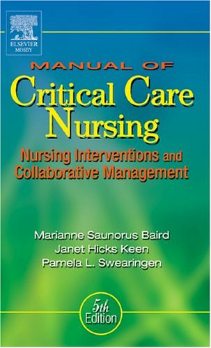 Manual of Critical Care Nursing: Nursing Interventions and Collaborative Management