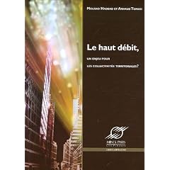Le haut d�bit pour tous ? : Un enjeu pour les collectivit�s territoriales