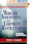 Mergers, Acquisitions, and Corporate Restructurings, 3rd Edition