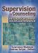 Supervision in Counseling: Interdisciplinary Issues and Research