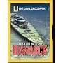 National Geographic: The Search For the Battleship Bismark