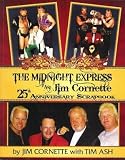 THE MIDNIGHT EXPRESS & JIM CORNETTE 25TH ANNIVERSARY SCRAPBOOK