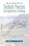 An Introduction to Stochastic Processes with Biology Applications