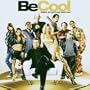 Be Cool
