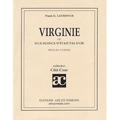 Virginie ou si le silence n'�tait pas d'or