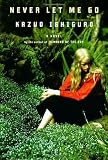 Never Let Me Go By Kazuo Ishiguro