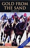 Gold from the Sand: The Alchemy of All-weather Racing