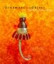Ornament and Object: Canadian Jewellery and Metal Art 1946-1996
