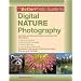Better Photo Guide to Digital Nature Photography