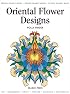 Oriental Flower Designs (Design Source Books)
