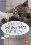 Pourquoi mon chat fait-il �a ?