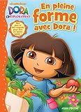 En pleine forme avec Dora !