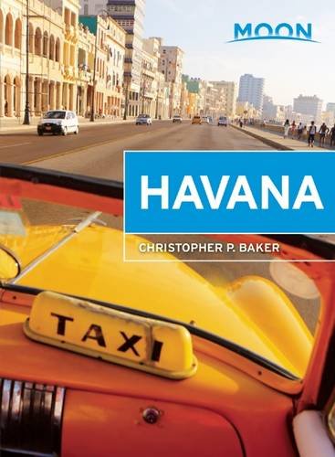 Moon Havana (Moon Handbooks)
By Christopher P. Baker Moon Havana (Moon Handbooks)
By Christopher P. Baker