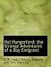 Hal Hungerford: The Strange Adventures of a Boy Emigrant