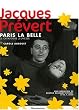 Jacques Pr�vert : Paris la Belle, le catalogue jeunesse