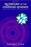 Signature of the Celestial Spheres: Discovering Order in the Solar System