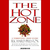 The Hot Zone: A Terrifying True Story | [Richard Preston]