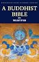 A Buddhist Bible (Wordsworth Classics of World Literature)