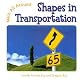 Shapes in Transportation (Math All Around)