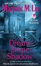 A Dream of Stone & Shadow