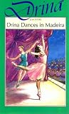 Drina Dances in Madeira (Drina Books)