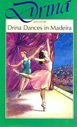 Drina Dances in Madeira (Drina Books)