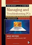 Mike Meyers' CompTIA A Guide to Managing & Troubleshooting PCs Lab Manual, Third Edition (Exams 220-701 & 220-702) (Mike Meyers' Computer Skills)