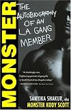 Monster: The Autobiography of an L.A. Gang Member