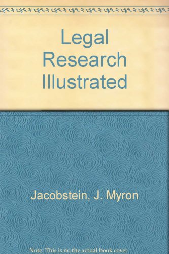 Legal Research Illustrated (University textbook series)