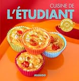 Cuisine de l'étudiant:90 recettes simples, rapides et savoureuses (Prix d'excellence de la cuisine)