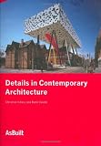 Details in Contemporary Architecture: AsBuilt