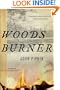 Woodsburner: A Novel