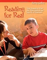 Reading for Real: Teach Students to Read with Power, Intention, and Joy in K-3 Classrooms Reading for Real: Teach Students to Read with Power, Intention, and Joy in K-3 Classrooms
