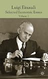Luigi Einaudi, selected economic essays. Volume 2